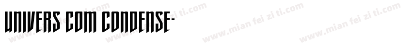 Univers Com Condense字体转换
